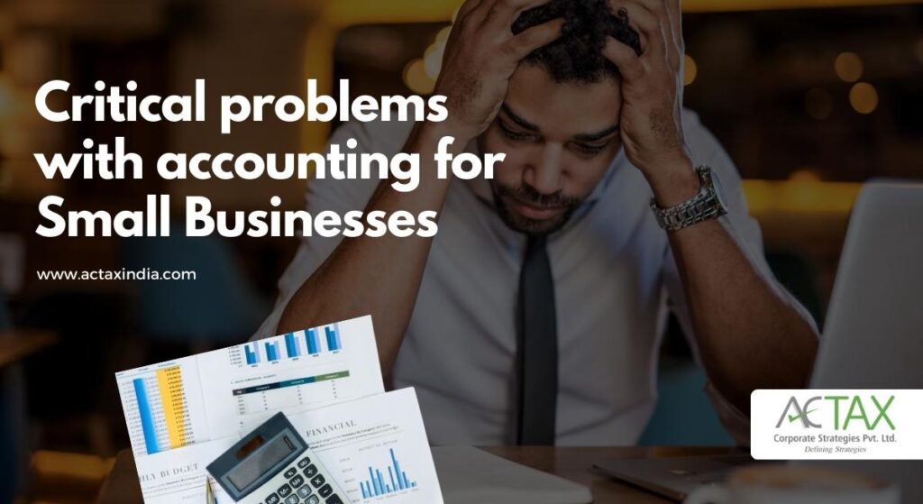 Problems with Accounting - actax India