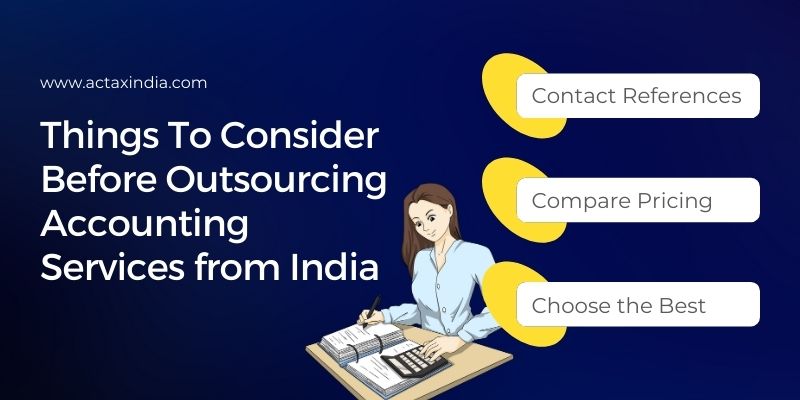Things To Consider Before Outsourcing Accounting Services from India - actax india