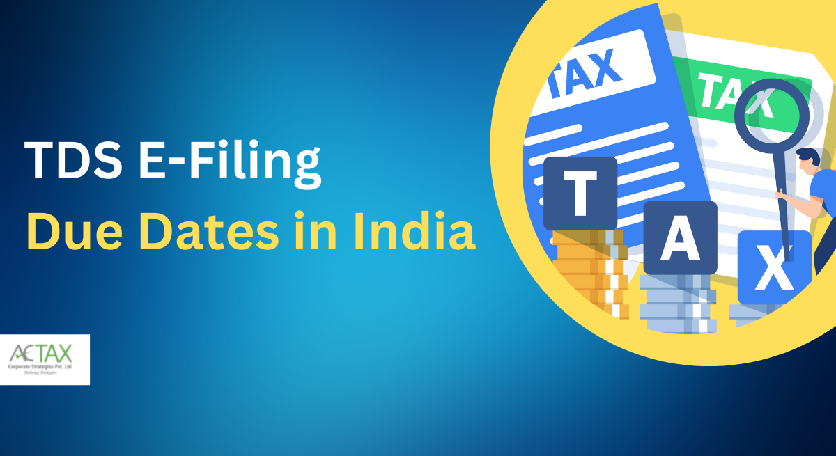 TDS E - filing Due date in india