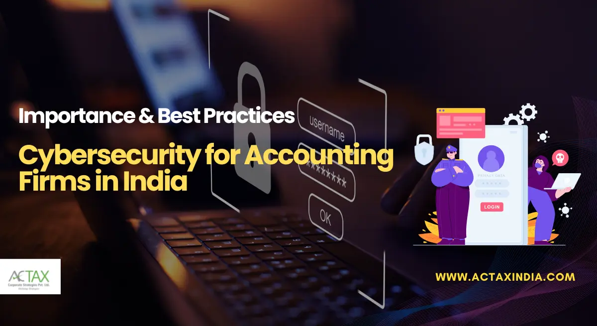 Cybersecurity for Accounting Firms in India