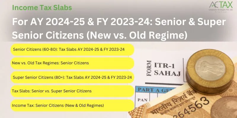 Income Tax Slab for Senior Citizens & Super Senior Citizens