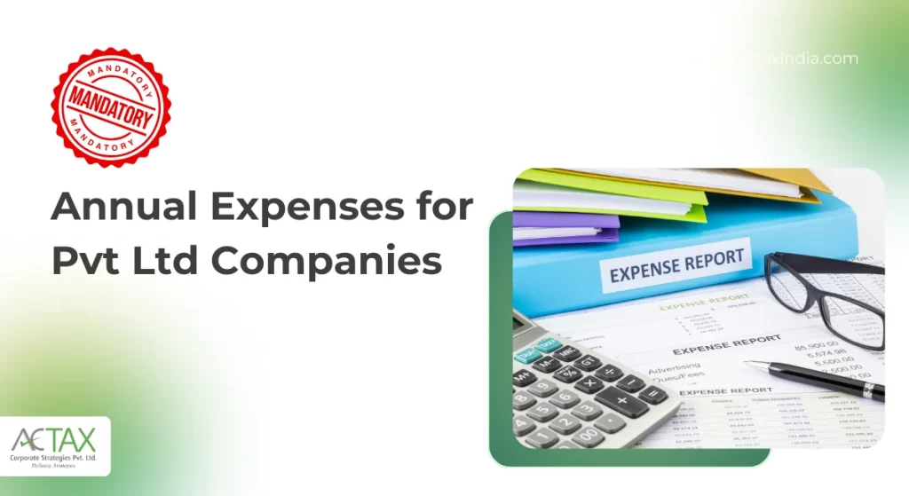 Annual Expenses for Pvt Ltd Companies | Actax India