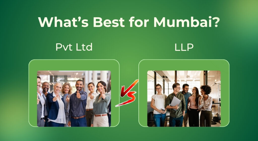 What's best Pvt Ltd or LLP in Mumbai | Actax India